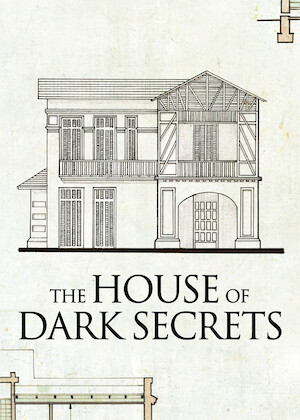 The House of Dark Secrets